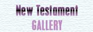 New Testament Gallery Spiritual Fine Art
