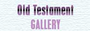 Old Testament Gallery Spiritual Fine Art